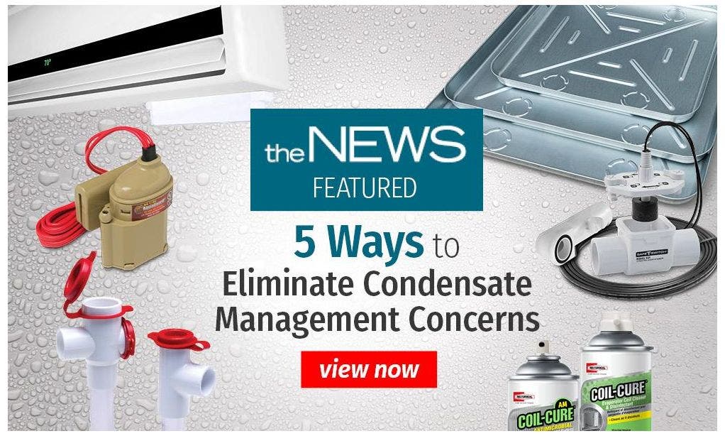 Five Ways To Eliminate Condensate Management Concerns