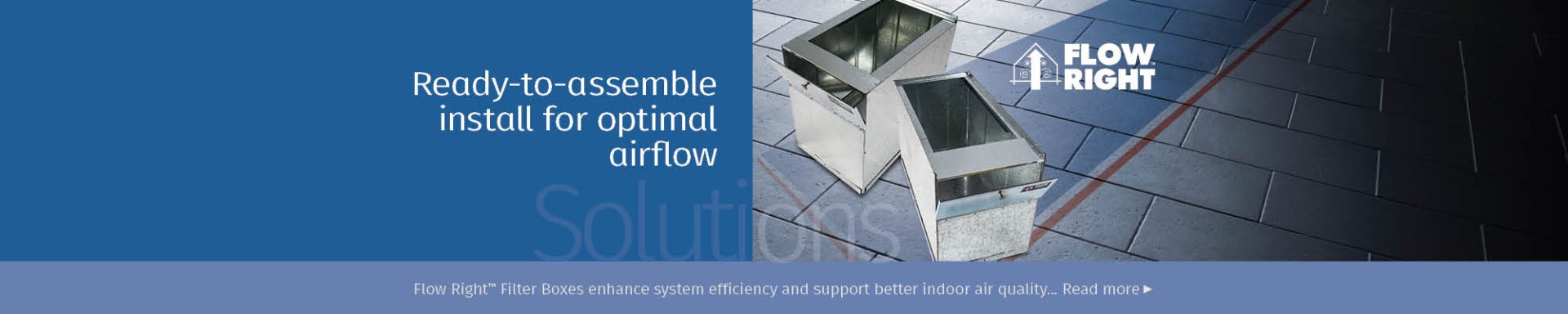 Flow Right Filter Boxes